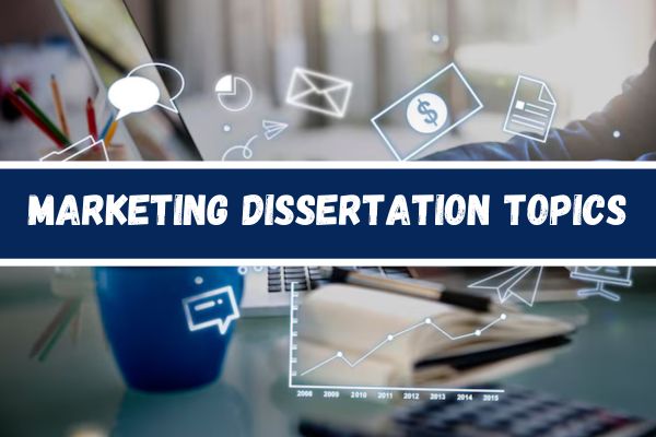 Marketing Dissertation Topics image