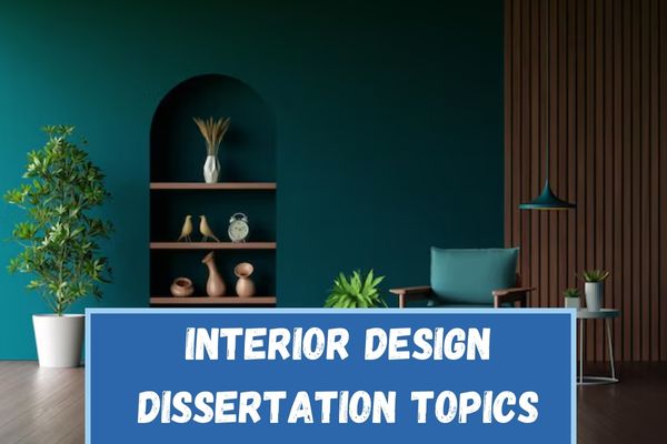 Interior Design Dissertation Topics image